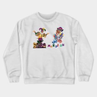 Mardi gras, mardi on Crewneck Sweatshirt